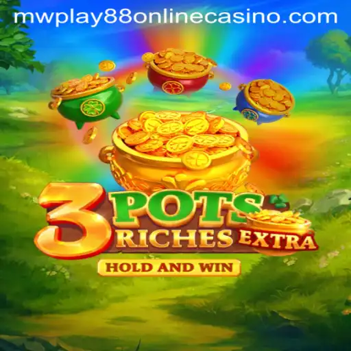 Unveiling the Excitement of 3potsExtra at MWPlay88 Online Casino