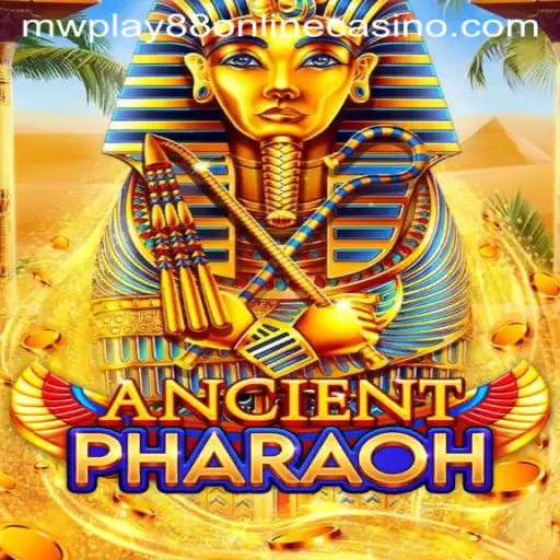 Exploring the Exciting World of AncientPharaoh at MWPlay88 Online Casino