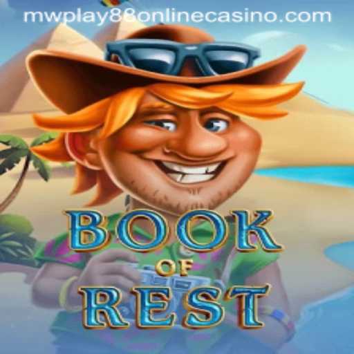 Book of Rest: Exploring the Thrills of MWPlay88's Online Casino Game