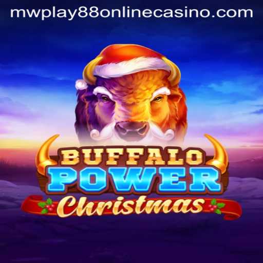 Experience the Thrill of BuffaloPowerChristmas at MWPlay88 Online Casino