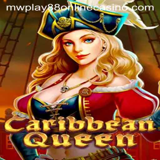 Exploring the Exciting World of CaribbeanQueen at MWPlay88 Online Casino