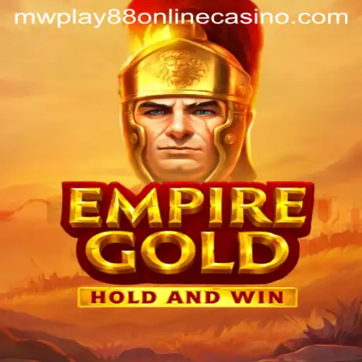EmpireGold: An In-Depth Look into the Exciting MWPlay88 Online Casino Game