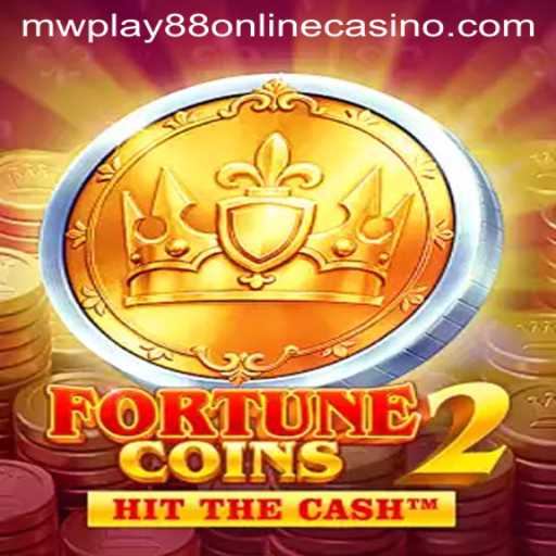 Exploring FortuneCoins2 in the Realm of Mwplay88 Online Casino