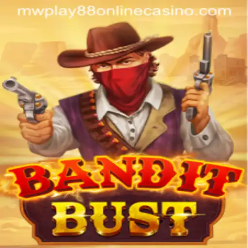 BanditBust: A Thrilling Adventure at MWPlay88 Online Casino