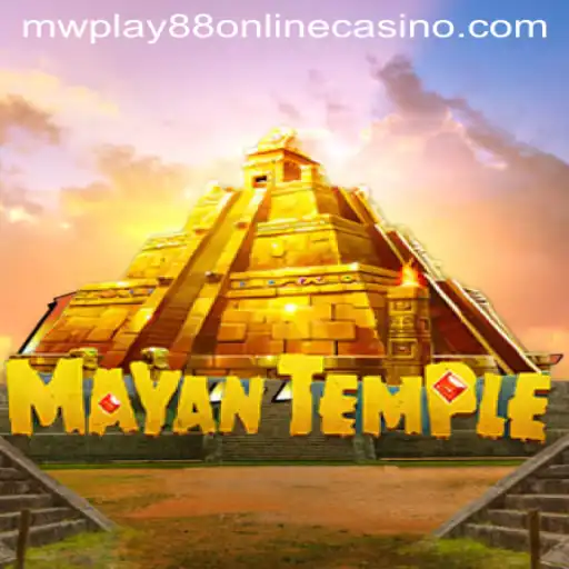 Mayan Temple: A New Adventure in the World of MWPlay88 Online Casino