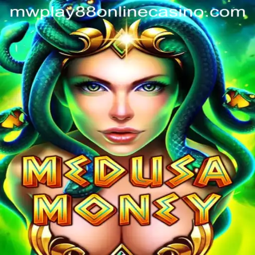 Discover the Thrilling World of MedusaMoney at MWPlay88 Online Casino