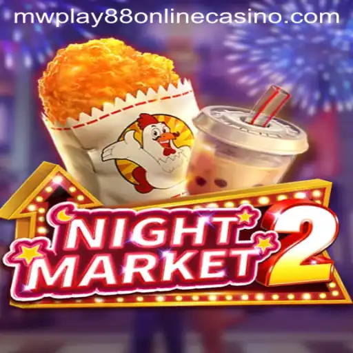 Explore the Intriguing World of NightMarket2 at MWPlay88 Online Casino