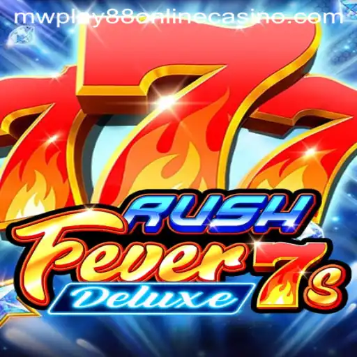 Exploring the Thrills of RushFever7sDeluxe at mwplay88 Online Casino