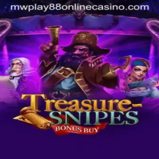 Exploring TreasuresnipesBonusBuy: A Thrilling Adventure at MWPlay88 Online Casino