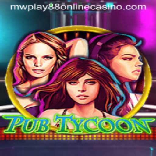 Dive into the World of PubTycoon and Discover the Exciting Features of Mwplay88 Online Casino